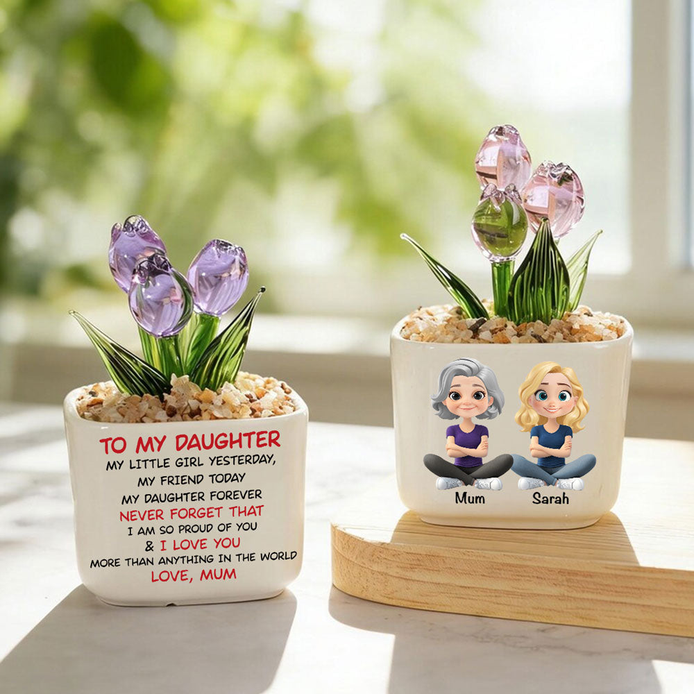 My Daughter Forever - Personalized Custom Glass Everlasting Tulips